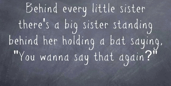 Sister Quotes Little