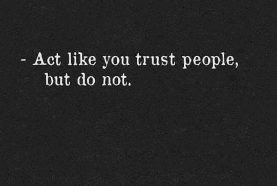 100 Quotes on Trust and Trust Issues (2021 Update)