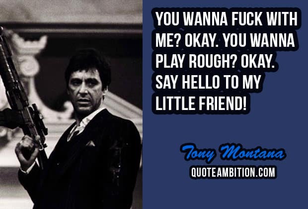 scarface tony montana quotes